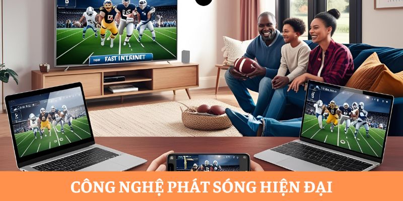 Công nghệ phát trực tiếp tiên tiến – không giật lag, luôn ổn định trong suốt trận đấu. Công nghệ phát trực tiếp tiên tiến – không giật lag, luôn ổn định trong suốt trận đấu.